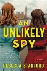 Unlikely Spy: A Novel cena un informācija | Fantāzija, fantastikas grāmatas | 220.lv