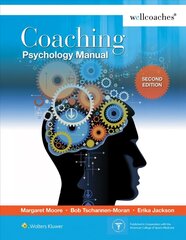 Coaching Psychology Manual 2nd edition цена и информация | Книги по социальным наукам | 220.lv