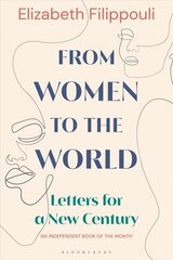 From Women to the World: Letters for a New Century cena un informācija | Sociālo zinātņu grāmatas | 220.lv