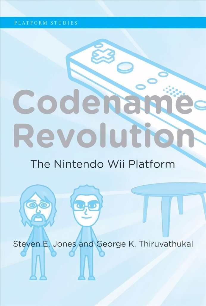 Codename Revolution: The Nintendo Wii Platform cena un informācija | Sociālo zinātņu grāmatas | 220.lv