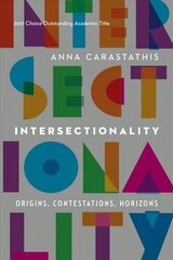 Intersectionality: Origins, Contestations, Horizons цена и информация | Книги по социальным наукам | 220.lv