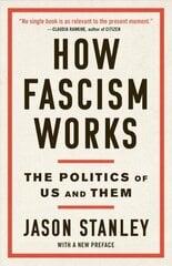 How Fascism Works: The Politics of Us and Them cena un informācija | Sociālo zinātņu grāmatas | 220.lv