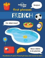Lonely Planet Kids First Phrases - French cena un informācija | Grāmatas mazuļiem | 220.lv