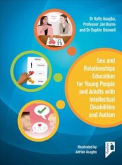 Sex and Relationships Education for Young People and Adults with Intellectual Disabilities and Autism cena un informācija | Sociālo zinātņu grāmatas | 220.lv