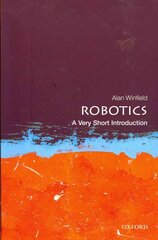 Robotics: A Very Short Introduction cena un informācija | Sociālo zinātņu grāmatas | 220.lv