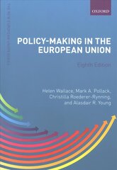 Policy-Making in the European Union 8th Revised edition cena un informācija | Sociālo zinātņu grāmatas | 220.lv
