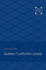 Quebec Confronts Canada cena un informācija | Sociālo zinātņu grāmatas | 220.lv