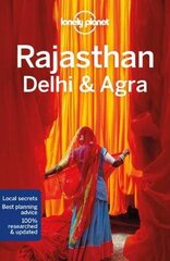 Lonely Planet Rajasthan, Delhi & Agra 6Th New Edition cena un informācija | Ceļojumu apraksti, ceļveži | 220.lv