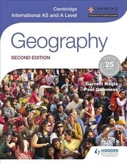 Cambridge International AS and A Level Geography second edition 2nd Revised edition cena un informācija | Izglītojošas grāmatas | 220.lv