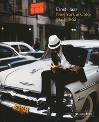 Ernst Haas: New York in Color, 1952-1962 cena un informācija | Grāmatas par fotografēšanu | 220.lv