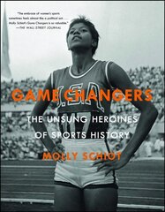 Game Changers: The Unsung Heroines of Sports History цена и информация | Книги по фотографии | 220.lv