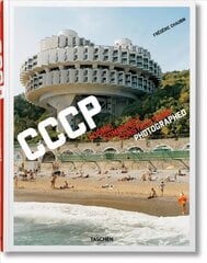 Frederic Chaubin. CCCP. Cosmic Communist Constructions Photographed: Cosmic Communist Constructions Photographed Multilingual edition цена и информация | Книги по фотографии | 220.lv