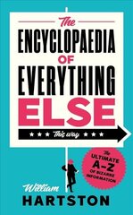 Encyclopaedia of Everything Else Main цена и информация | Энциклопедии, справочники | 220.lv