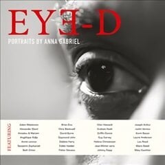 Eye-D: Portraits by Anna Gabriel cena un informācija | Grāmatas par fotografēšanu | 220.lv