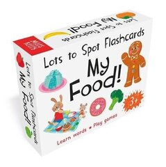 Lots to Spot Flashcards: My Food! цена и информация | Настольные игры, головоломки | 220.lv