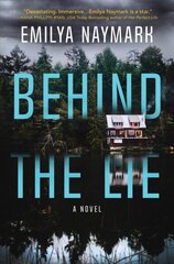 Behind The Lie: A Novel cena un informācija | Romāni | 220.lv