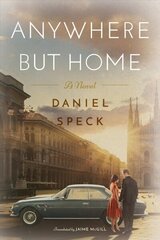 Anywhere But Home: A novel cena un informācija | Romāni | 220.lv