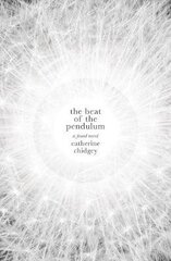 Beat of the Pendulum: A Found Novel цена и информация | Романы | 220.lv