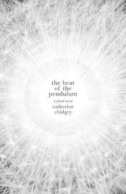 Beat of the Pendulum: A Found Novel cena un informācija | Romāni | 220.lv
