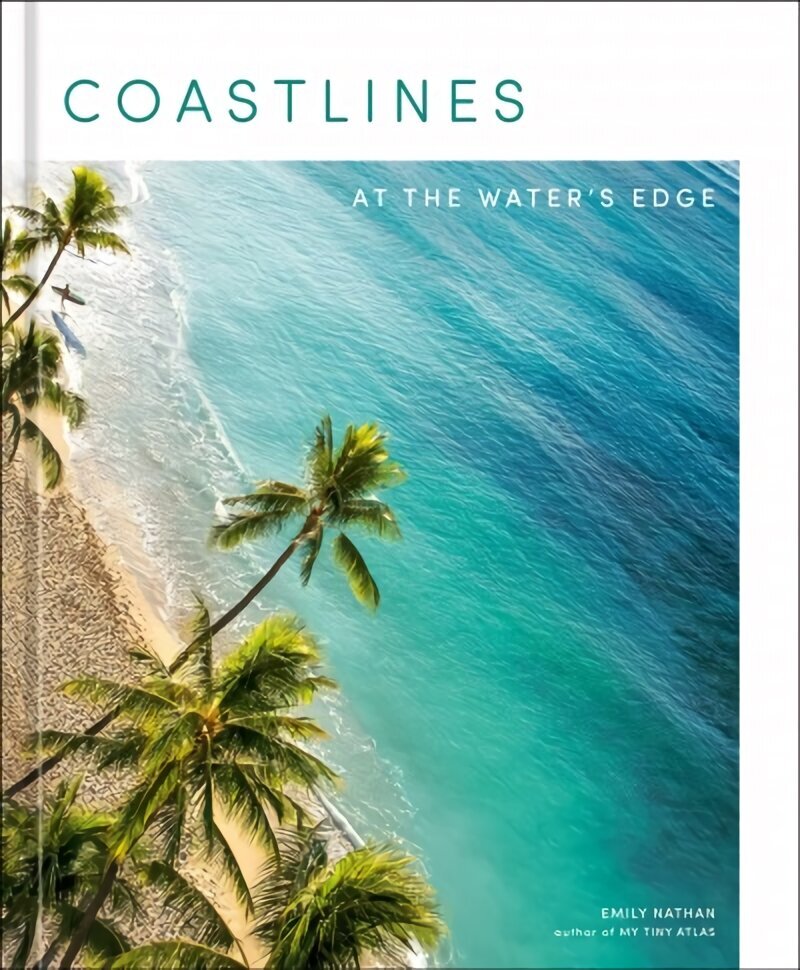 Coastlines: At the Water's Edge cena un informācija | Grāmatas par fotografēšanu | 220.lv