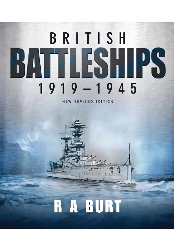 British Battleships 1919 1945 цена и информация | Vēstures grāmatas | 220.lv