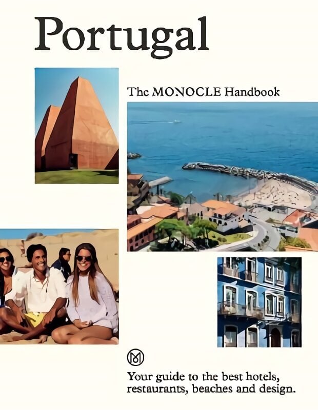 Portugal: The Monocle Handbook: Your guide to the best hotels, restaurants, beaches and design цена и информация | Ceļojumu apraksti, ceļveži | 220.lv