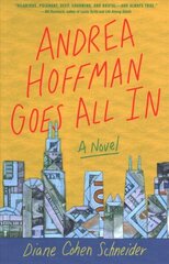 Andrea Hoffman Goes All In: A Novel cena un informācija | Romāni | 220.lv