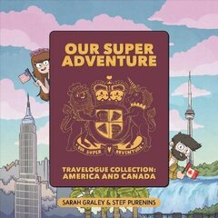 Our Super Adventure Travelogue Collection: America and Canada: America and Canada цена и информация | Фантастика, фэнтези | 220.lv