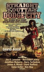 Straight Outta Dodge City cena un informācija | Fantāzija, fantastikas grāmatas | 220.lv