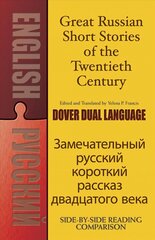 Great Russian Short Stories of the Twentieth Century: A Dual-Language Book cena un informācija | Fantāzija, fantastikas grāmatas | 220.lv