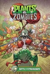 Plants Vs. Zombies Volume 7: Battle Extravagonzo цена и информация | Фантастика, фэнтези | 220.lv