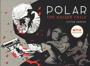 Polar Volume 4: The Kaiser Falls cena un informācija | Fantāzija, fantastikas grāmatas | 220.lv