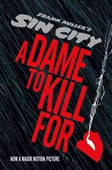 Sin City 2: A Dame To Kill For, 2, Dame to Kill for цена и информация | Фантастика, фэнтези | 220.lv