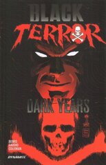 Black Terror: Dark Years cena un informācija | Fantāzija, fantastikas grāmatas | 220.lv