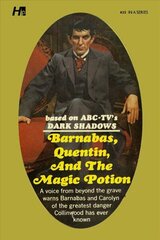 Dark Shadows the Complete Paperback Library Reprint Book 25: Barnabas, Quentin and the Magic Potion cena un informācija | Fantāzija, fantastikas grāmatas | 220.lv