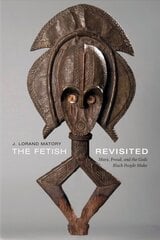 Fetish Revisited: Marx, Freud, and the Gods Black People Make cena un informācija | Sociālo zinātņu grāmatas | 220.lv