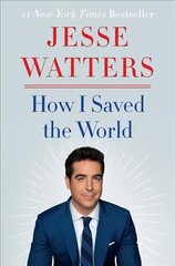 How I Saved the World цена и информация | Книги по социальным наукам | 220.lv