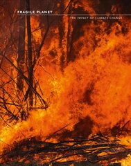 Fragile Planet: The Impact of Climate Change цена и информация | Книги по социальным наукам | 220.lv