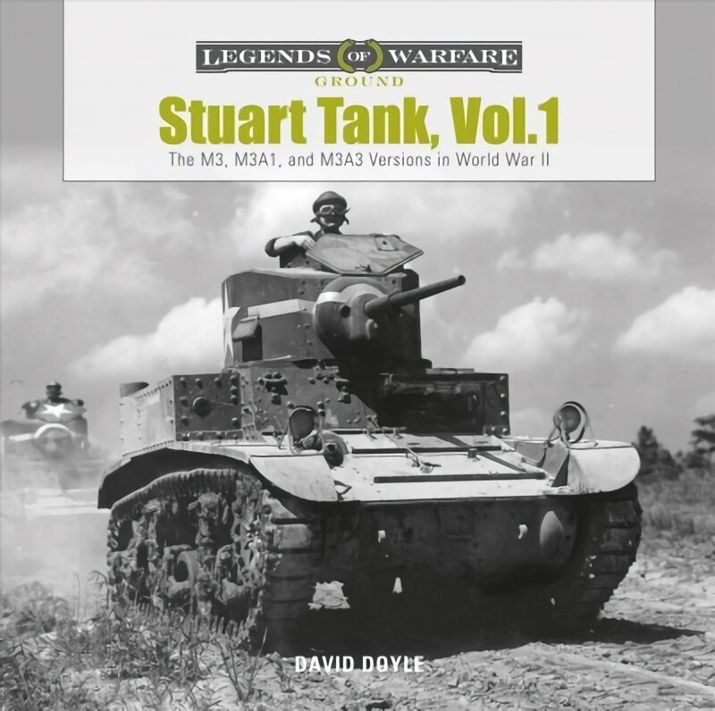 Stuart Tank, Vol.1: The M3, M3A1 and M3A3 Versions in World War II: The M3, M3A1, and M3A3 Versions in World War II cena un informācija | Sociālo zinātņu grāmatas | 220.lv