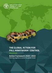 global action for Fall Armyworm control: action framework 2020-2022, working together to tame the global threat цена и информация | Книги по социальным наукам | 220.lv