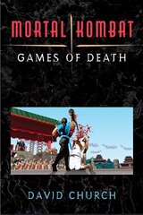 Mortal Kombat: Games of Death цена и информация | Книги по социальным наукам | 220.lv