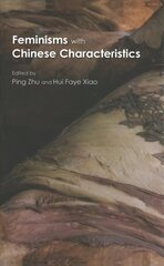 Feminisms with Chinese Characteristics цена и информация | Книги по социальным наукам | 220.lv