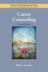 Career Counseling 2nd Revised edition cena un informācija | Sociālo zinātņu grāmatas | 220.lv