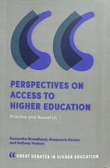 Perspectives on Access to Higher Education: Practice and Research цена и информация | Книги по социальным наукам | 220.lv