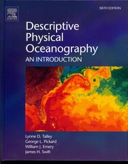 Descriptive Physical Oceanography: An Introduction 6th edition цена и информация | Книги по социальным наукам | 220.lv