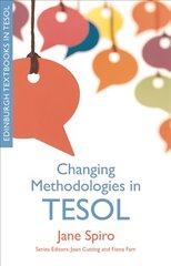 Changing Methodologies in TESOL cena un informācija | Sociālo zinātņu grāmatas | 220.lv