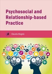 Psychosocial and Relationship-based Practice цена и информация | Книги по социальным наукам | 220.lv