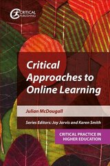 Critical Approaches to Online Learning cena un informācija | Sociālo zinātņu grāmatas | 220.lv