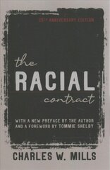 Racial Contract 25th Anniversary Edition cena un informācija | Sociālo zinātņu grāmatas | 220.lv