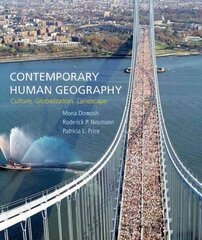 Contemporary Human Geography: Culture, Globalization, Landscape цена и информация | Книги по социальным наукам | 220.lv